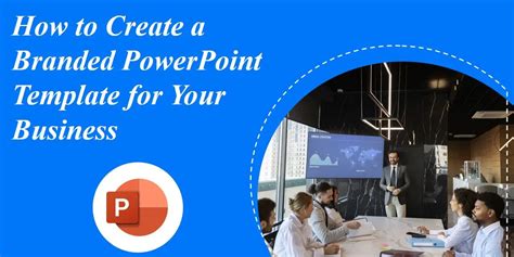 Enhow To Create A Branded Powerpoint Template