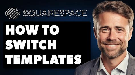 Enhow To Switch Templates On Squarespace