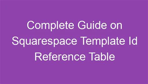Ensquarespace Template Id Reference Table