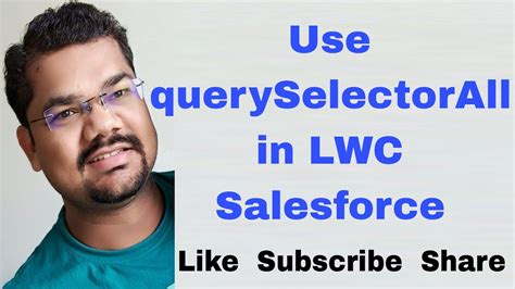 Enthis Template Queryselectorall In Lwc