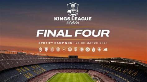 entradas kings league camp nou