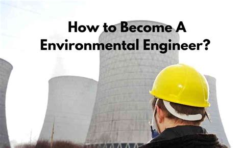 environmental engineer education requirements