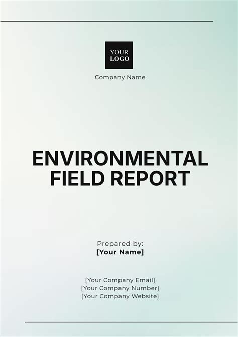 Environmental Field Report