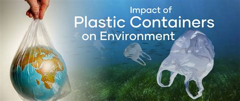 Environmental Impact Of Plastic Containers