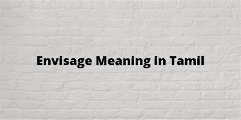 envisage meaning in tamil with example