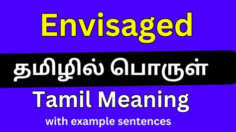 envisaged meaning in tamil with example sentence