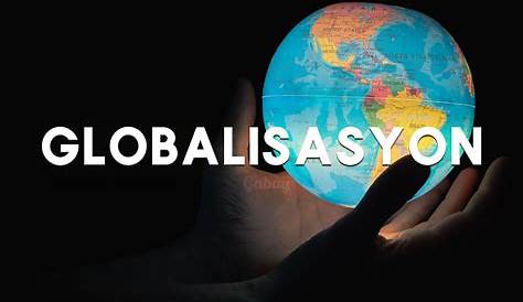 Ano Ang Mga Negatibong Epekto Ng Globalisasyon? Aralipunan Pagbabago Sa
