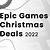 epic games christmas free games 2022