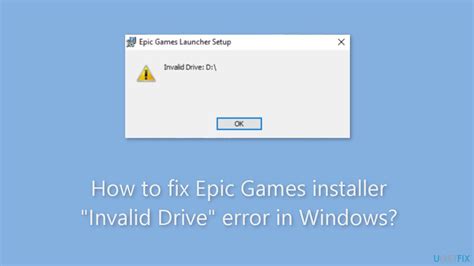 epic games installer invalid drive error