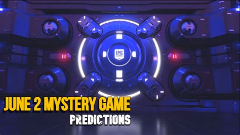 epic games mystery game predictions