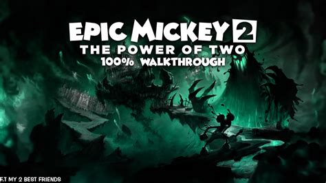 Epic Mickey Full Walkthrough