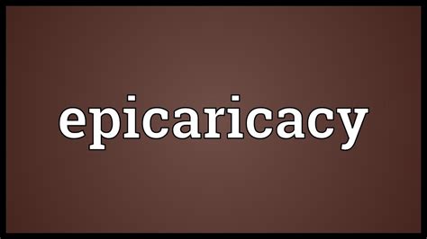 epicaricacy define