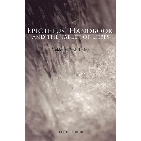 epictetus handbook and the tablet of cebes