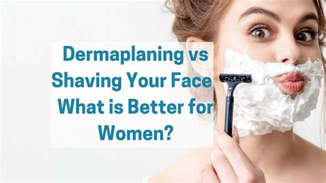 Epilator Vs Dermaplaning