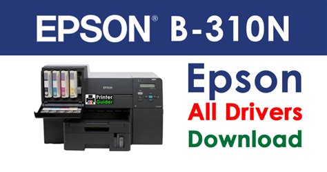 Epson B310N Driver Printer Download Driver and Resetter for Epson