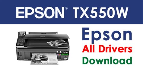 Epson Stylus TX550W Driver and Software Download