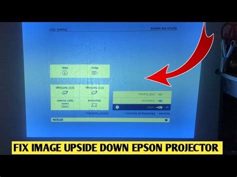 Epson Projector Image Is Upside Down