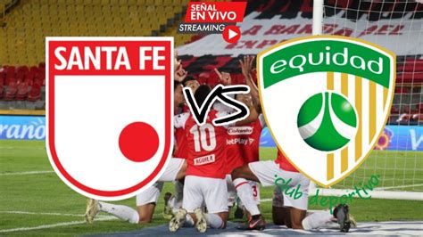 equidad vs santa fe hoy