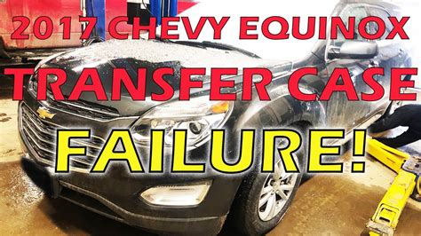 Equinox Transfer Case Issues