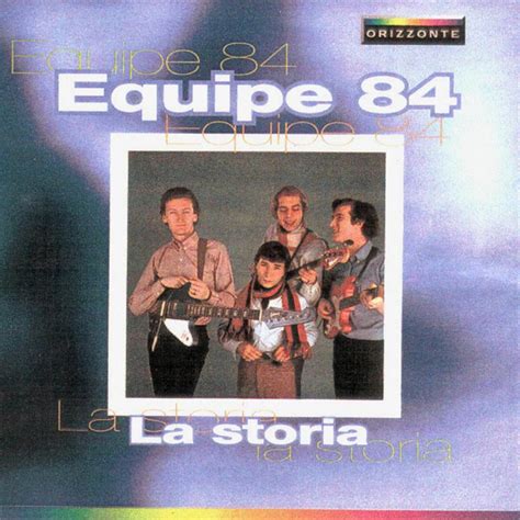 equipe 84 la storia