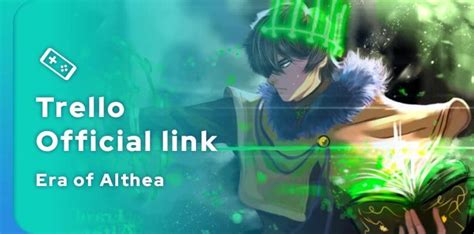 era of althea trello