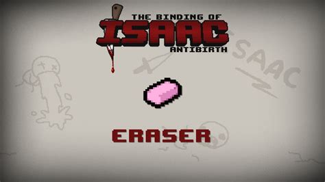 Eraser Binding Of Isaac