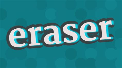 Eraser Pronunciation