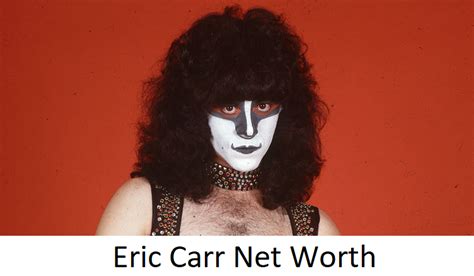 eric carr net worth