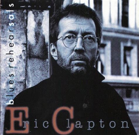 eric clapton - blues rehearsals 1994