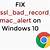 err_ssl_bad_record_mac_alert windows 10