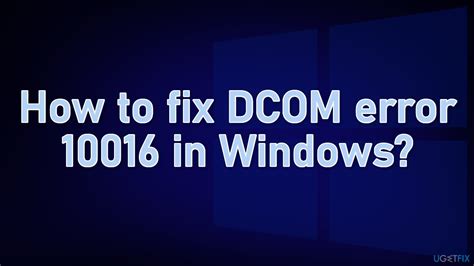 error code 10016 windows 10