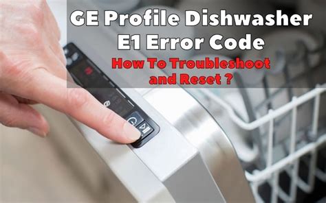 Error Codes For Ge Profile Dishwasher