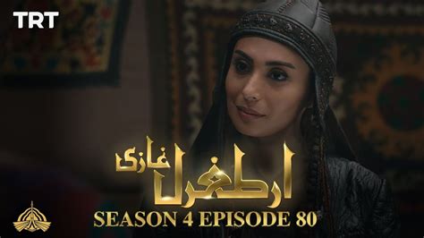 ertugrul ghazi season 4 episode 80