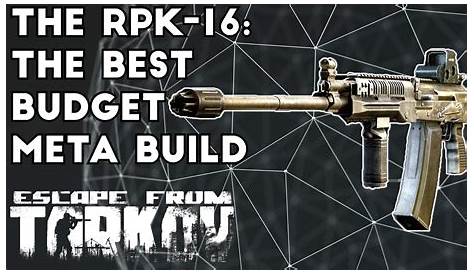 Lowest recoil RPK-16 ? : r/EscapefromTarkov