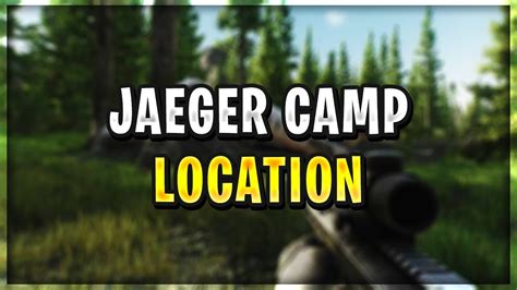 escape from tarkov jaeger camp