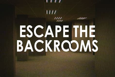 escape the backrooms game free