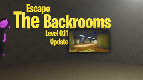 escape the backrooms level 11