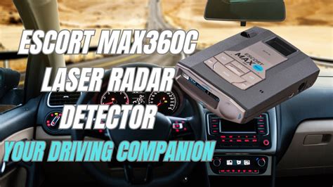 escort max360c laser radar detector