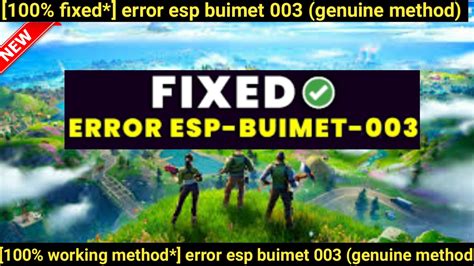 How to Fix Fortnite ESP Buimet 003 Error Code