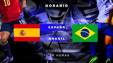 españa brasil fútbol hora