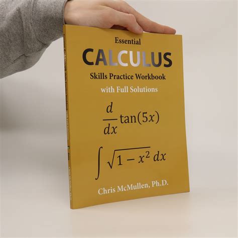 Essential Calculus Skills Practice Workbook With Full Solutions