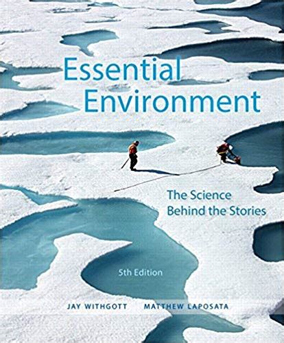 Discover the Latest Environmental Solutions with Essential Environment 5th Edition Ebook - The Ultimate Green Resource!