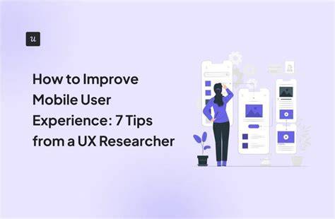 Essential Tips For Enhancing Mobile User Experience