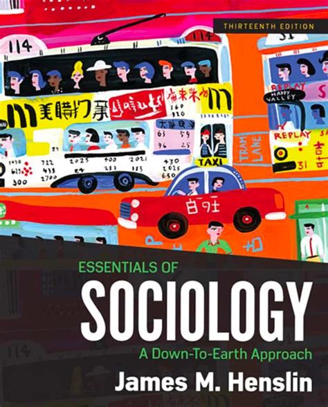 Essentials Of Sociology A Down To Earth Approach 13Th Edition