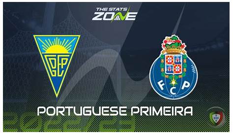 Estoril Praia vs Porto prediction, preview, team news and more