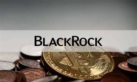etf bitcoin blackrock dossier