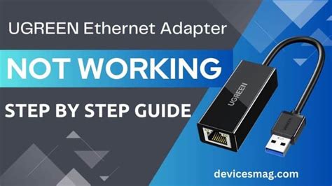 Ethernet Adapter Not Working Properly