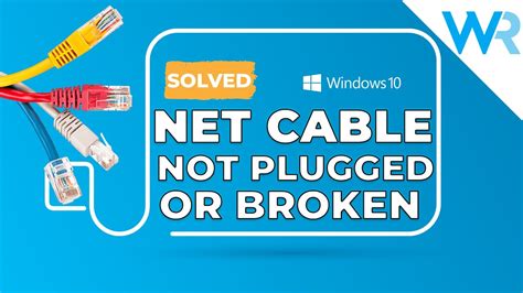 Ethernet Cable Is Not Plugged In