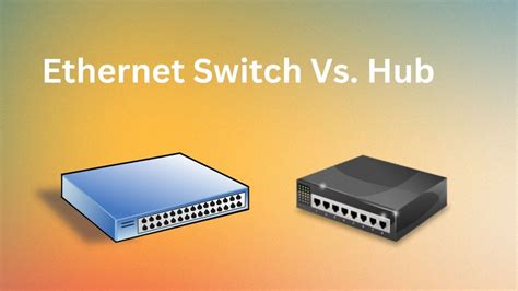 Ethernet Switch Or Hub