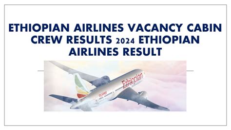 ethiopian airlines cabin crew result 2024